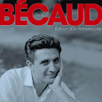 Edition 60e anniversaire by Gilbert Bécaud