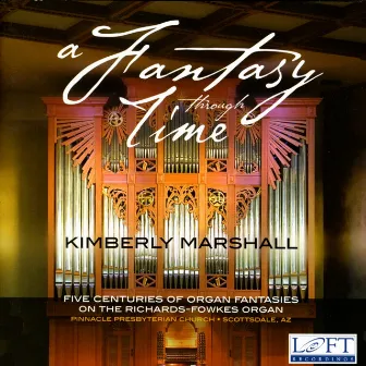 A Fantasy Through Time by Kimberly Marshall