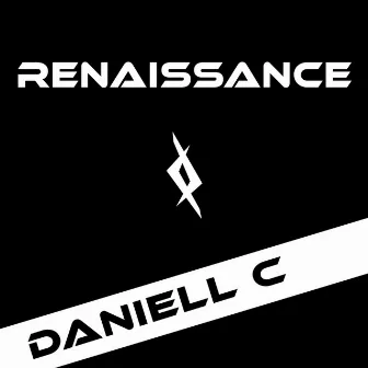 Renaissance by Daniell C