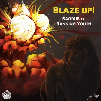 Blaze Up by Baodub