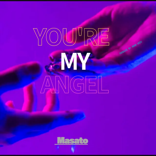 you're my angel