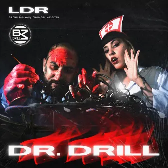 Dr. Drill by LDR