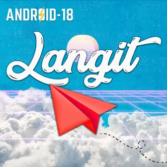 Langit by Android-18