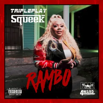 Rambo by TriplePlay Squeek