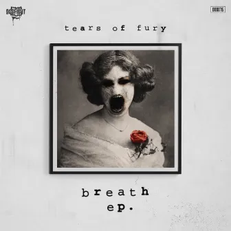 Breath by Tears Of Fury