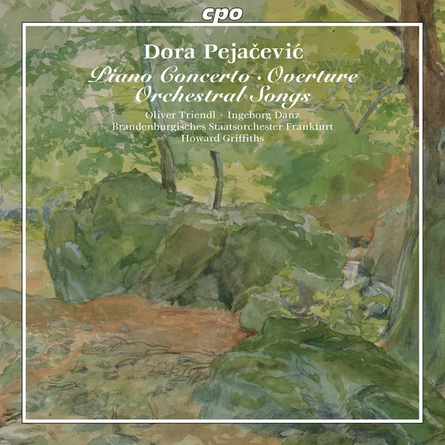 Pejačević: Piano Concerto, Overture & Orchestral Songs