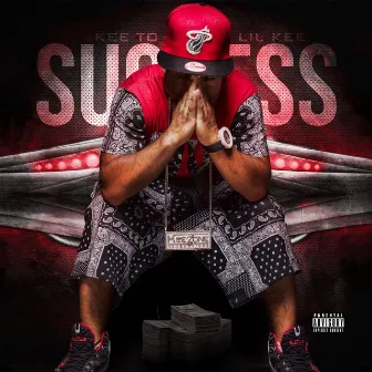 Kee 2 Success by LIL Kee