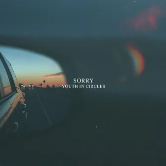 Sorry by Youth In Circles