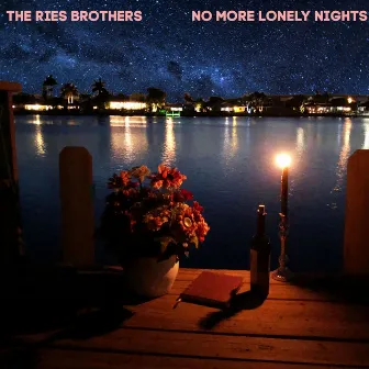 No More Lonely Nights by Ries Brothers