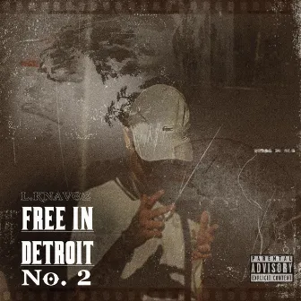 Free In Detroit No 2. by L.K Na Voz