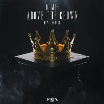 Above The Crown by Spruce