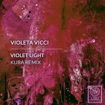 Violet Light (Kuba Remix) by Violeta Vicci