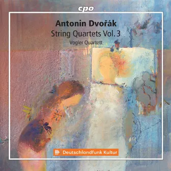 Dvořák: String Quartets, Vol. 3 by Vogler String Quartet