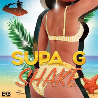 Shake by Supa G