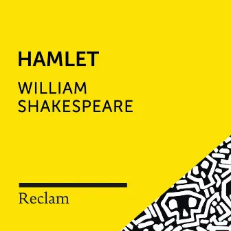 Shakespeare: Hamlet (Reclam) by Reclam Hörbücher