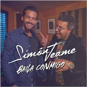 Baila Conmigo by Simón Jeame