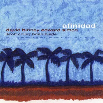 Afinidad by David Binney