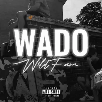 WADO by Wild Fam