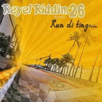 Réyèl Riddim, vol. 26 (Run di ting Riddim) by Guy Al MC