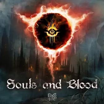 Souls and Blood (Music Inspired by the Games 