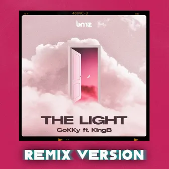 The Light (Remix Version) by GoKKy