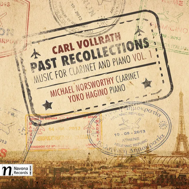 Carl Vollrath: Past Recollections – Music for Clarinet & Piano, Vol. 1