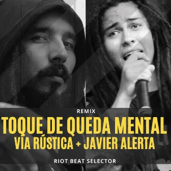 Toque de queda mental (Remix) by Javier Alerta