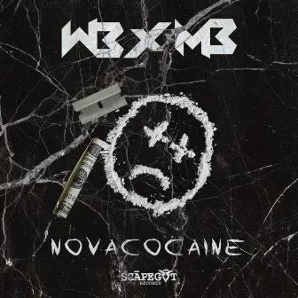 Novacocaine by WB x MB