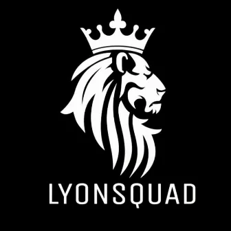 Lyonsquad Anthem by Yohan