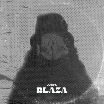 Blaza by Ajter