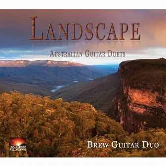 Landscape: Australian Guitar Duets by Brew Guitar Duo