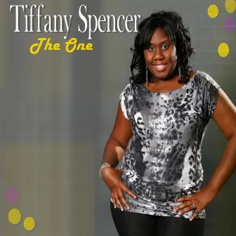 The One - Single by Tiffany Spencer