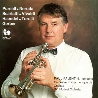 Purcell - Neruda - Scarlatti - Vivaldi - Handel - Torelli - Gerber: The most beautiful Concertos for Trumpet and Orchestra by Modest Cichirdan