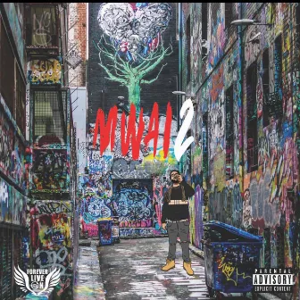 M.W.A.I 2 by Dre Modist