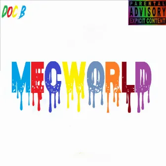 Mecworld by Doc B