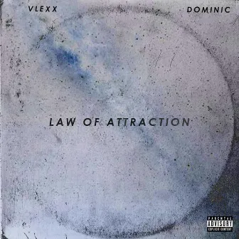 The Law of Attraction by Dominic