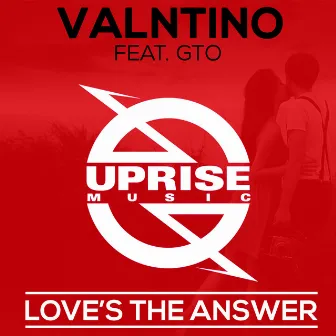 Love's the Answer (feat. Gto) by ValNtino