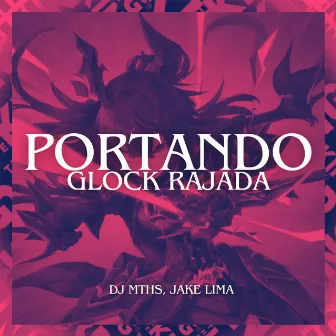 Portando Glock Rajada by Jake Lima