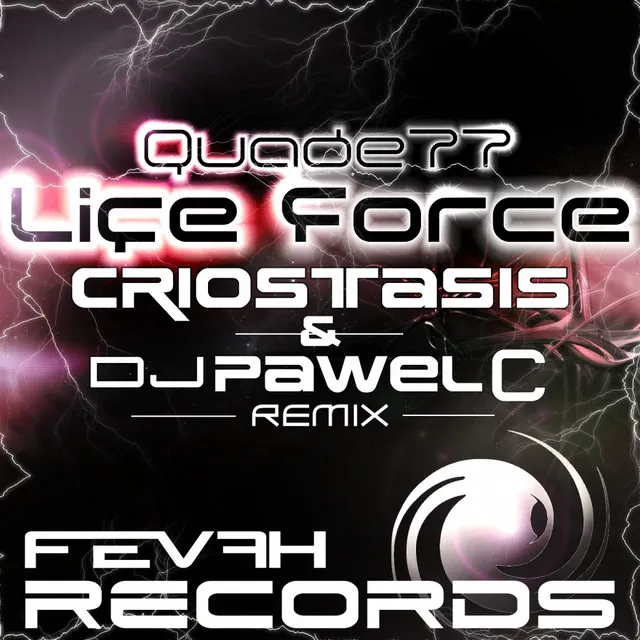 Life Force - Criostasis & DJ Pawel C Remix