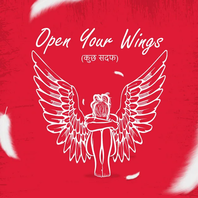 Open Your Wings (Kuch Sadaf)