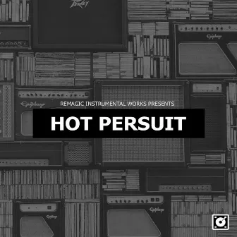 Hot Persuit by Remagic