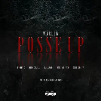 Posse Up by Warlok