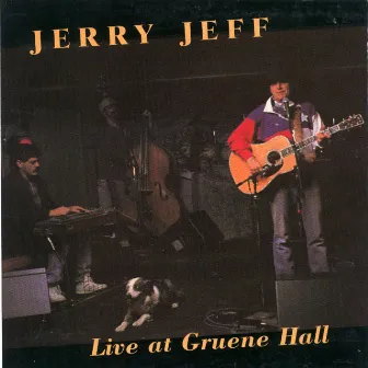 Live At Gruene Hall by Jerry Jeff Walker