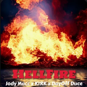 Hellfire by Dayoff Duce