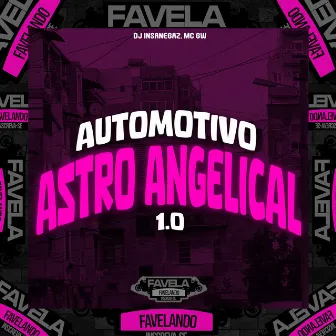 Automotivo Astro Angelical 1.0 by Dj Insanegaz