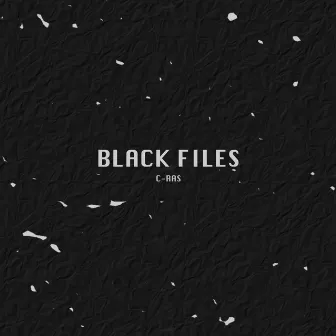 Black Files by C-Ras