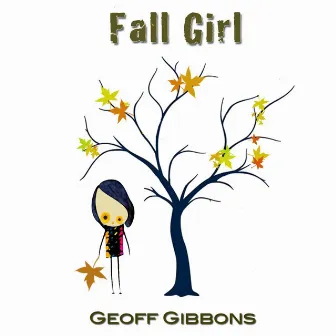 Fall Girl by Geoff Gibbons