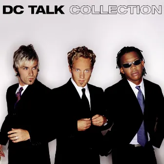 DC Talk Collection by DC Talk