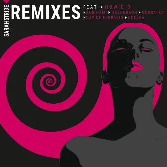 Remixes by Sarah Stride