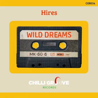 Wild Dreams by Hires